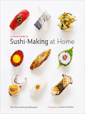 cover image of A Visual Guide to Sushi-Making at Home